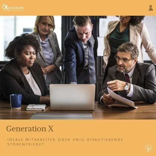 Generation X im Job - X SIEBEN